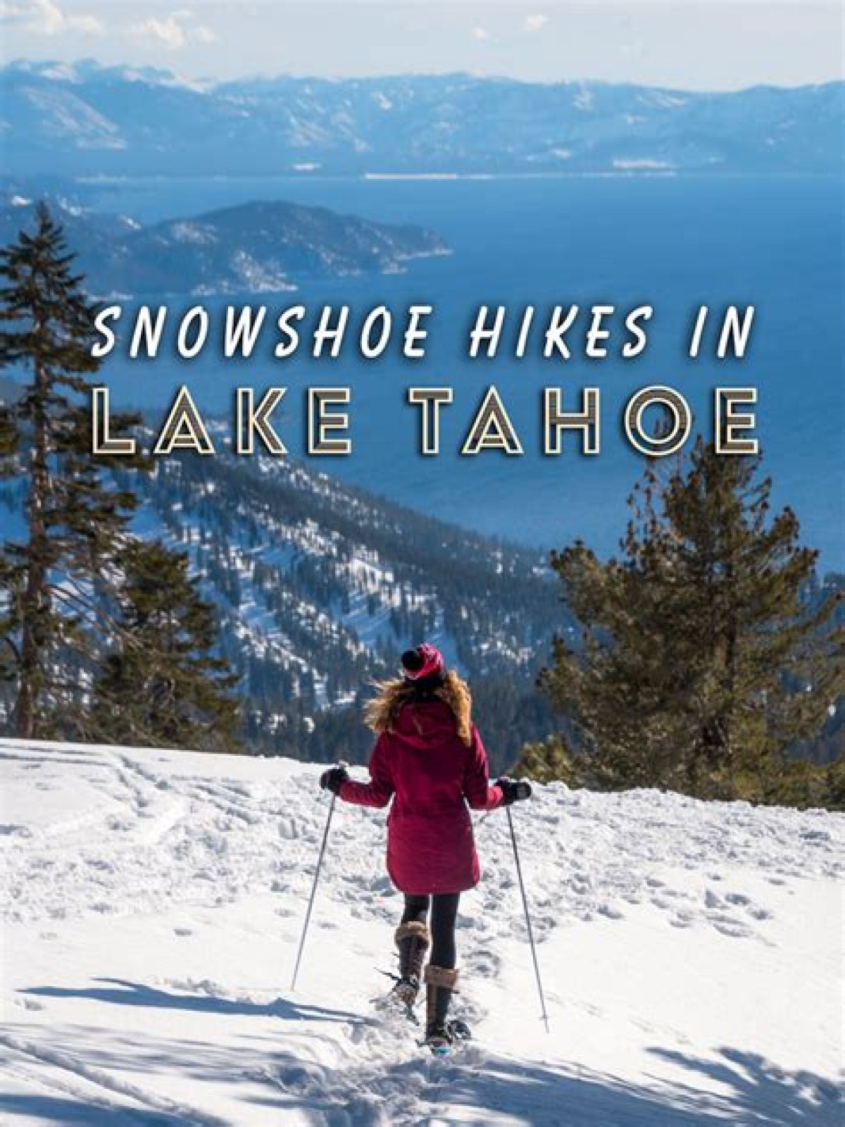 Where can I snowshoe in North Lake Tahoe