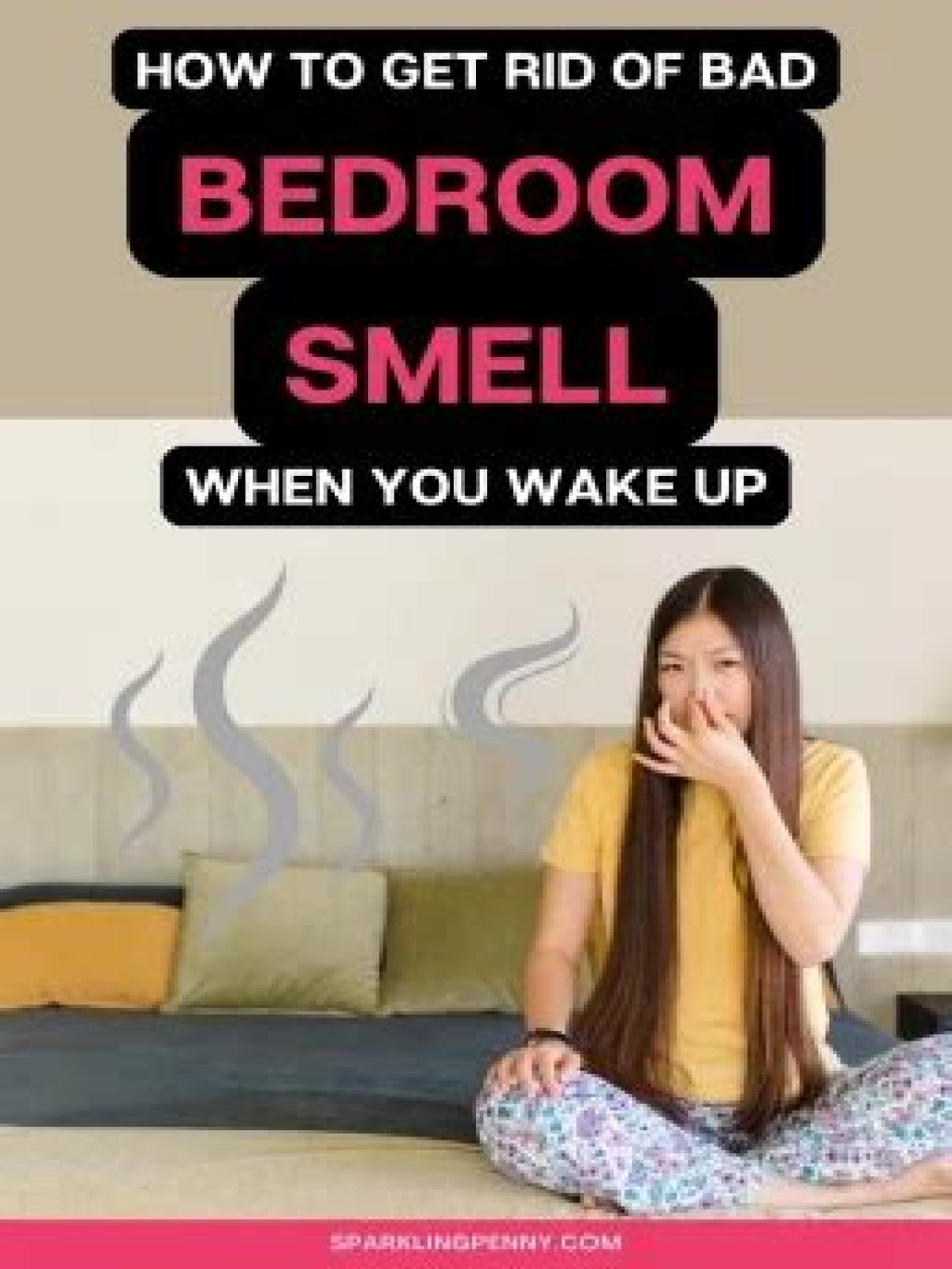 Why does my room smell when I wake up?